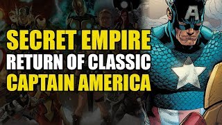 The Return Of Classic Captain America! (Marvel&#39;s Secret Empire Finale)