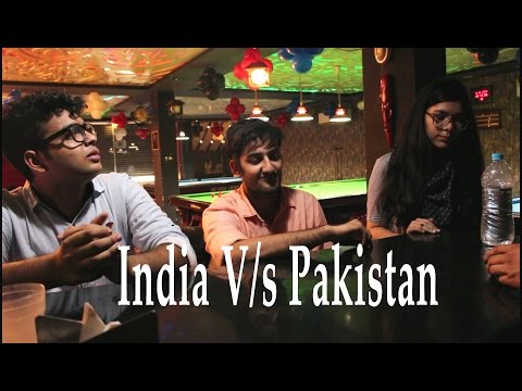 Bar Wars: Episode 1- India V/s Pakistan