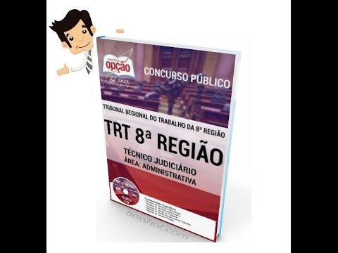 Apostila Concurso TRT-8 2016 - Técnico Judiciário Área: Administrativa