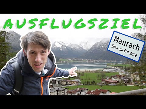 Ausflugsziel Maurach am Achensee im Tirol