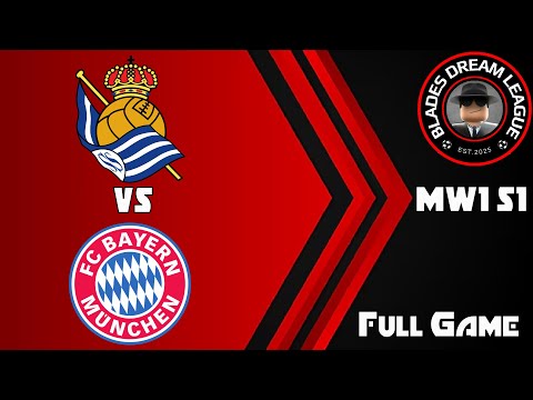 Real Sociedad Vs Bayern Munich | Full Match | Match week 1 Season 1