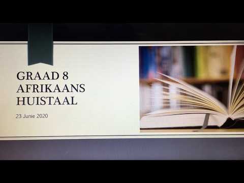 AFRIKAANS GRAAD 8: 23 Junie 2020 - periode 1 (23081)