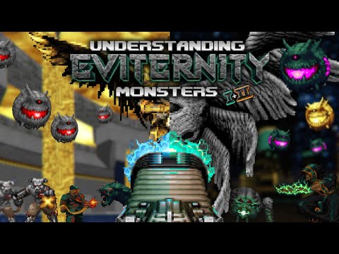 Understanding Eviternity Monsters (Doom II)