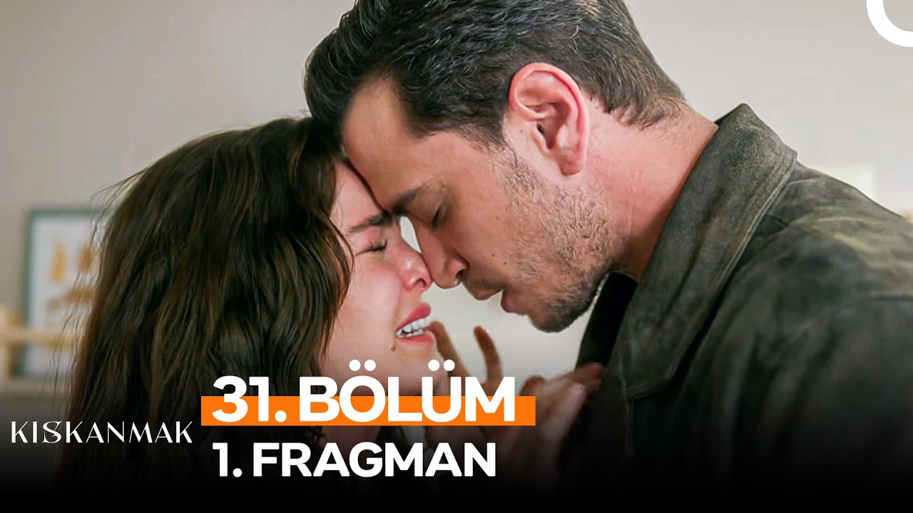 Kıskanmak 31. Bölüm Fragmanı
