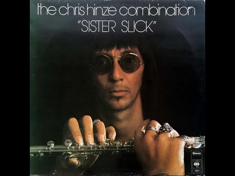 The Chris Hinze Combination – Sister Slick (1974)
