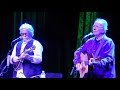 Chris Hillman, Herb Pedersen.....Sin City.....5/19/18.....Fort Collins, CO