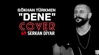 DENE / Gökhan Türkmen COVER