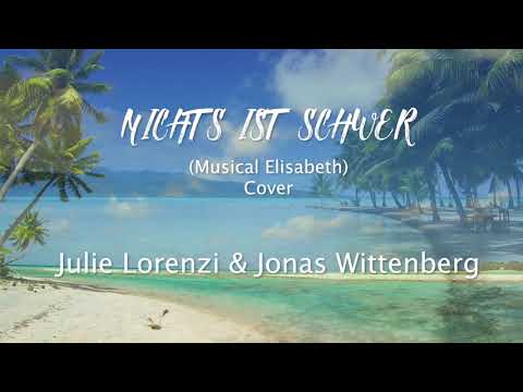 Nichts ist schwer - Musical Elisabeth - Cover