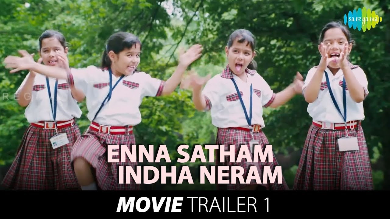 Enna Satham Indha Neram |  Trailer
