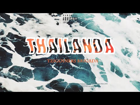 Tzigoiners - Thailanda | Official Visual