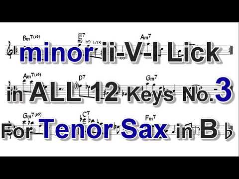 minor ii-V-I Lick in ALL 12 keys for Tenor Sax (in Bb)- No.3