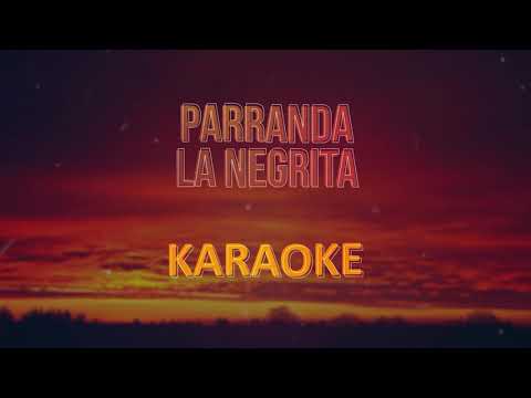 Grupo 5, Parranda La Negrita - KARAOKE