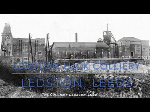 Ledston Luck Colliery.