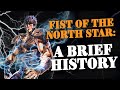 A Brief History Of Fist Of The North Star Ft TitanGoji
