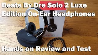 Beats By Dre Solo 2 Luxe Edition On-Ear Headphones [Hands on Review and Test]