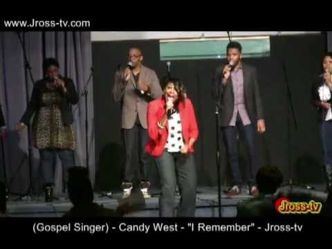 James Ross @ (Gospel Singer) - Candy West - "I Remember" - www.Jross-tv.com
