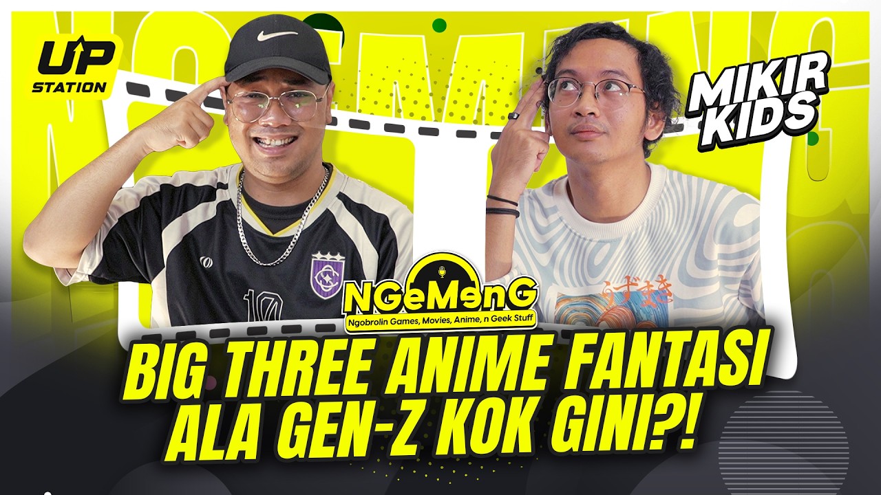  DEWA ANIME NGGAK SETUJU BIG 3 ANIME FANTASI ALA GEN Z | NgeMenG Anime