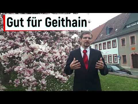Gut für Geithain - Ihr Oberbürgermeisterkandidat für den 12.06.