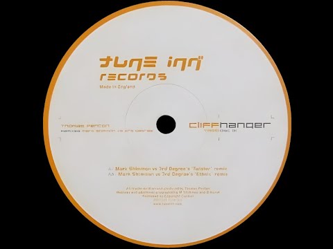 Thomas Penton ‎– Cliffhanger (Mark Shimmon vs 3rd Degree's 'Twister' Remix)