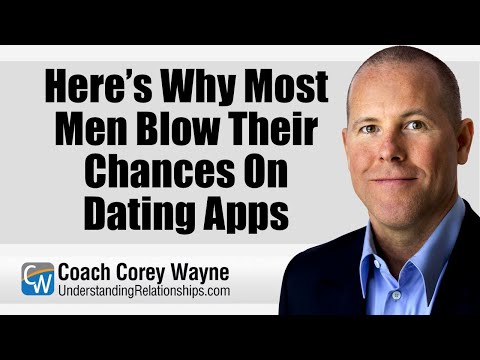 Here’s Why Most Men Blow Their Chances On Dating Apps
