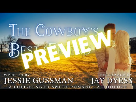 Audiobook Preview - The Cowboy's Best Friend (The Sweet Water Billionaire Cowboys series is here!)