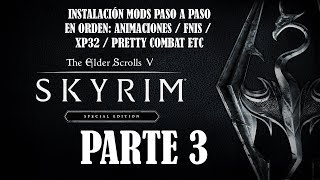 Instala Mods en Skyrim SE (Special Edition) en ORDEN y detallado PARTE 3 ANIMACIONES