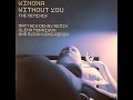 Winona ‎– Without You (Glenn Morrison & Byron Wong Remix)