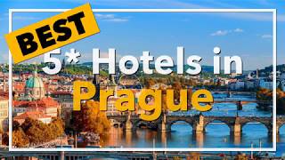 🔴 Best 5 star Hotels in Prague, Czech Republic