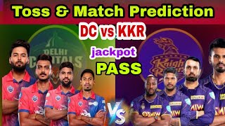 IPL 2022 | DC vs KKR Match Prediction Match-19 | Toss prediction pitch report analysis | 10 April |