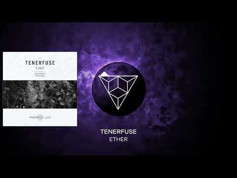 Tenerfuse - Ether (Original Mix)