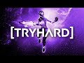 FORTNITE TRYHARD SONG