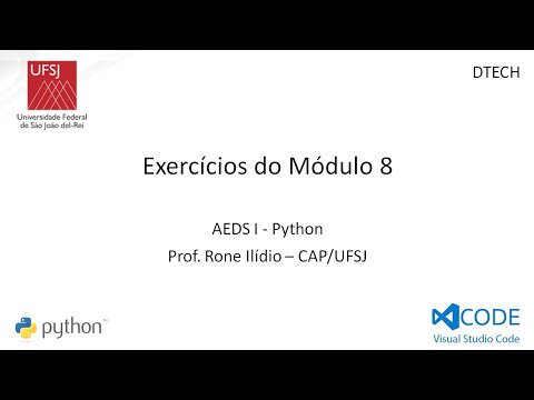 Exercícios do Módulo 8-Tuplas, Conjuntos e Dicionários - Algoritmos e Estruturas de Dados I-UFSJ/CAP
