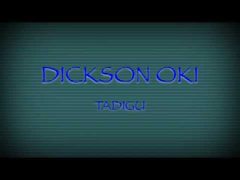 Dickson OKI-tadigu