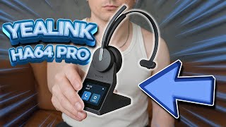 Yealink HA64 Pro Wireless DECT & Bluetooth Headset - All You Need!