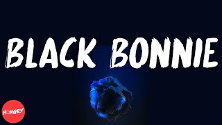 Wale - Black Bonnie (feat. Jacquees) (lyrics)