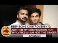 Beep Song Controversy Neither My Composition Nor My Lyrics Anirudh Ravichander