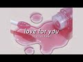 Vietsub Love For You Loveli Lori Ovg Lyrics Video