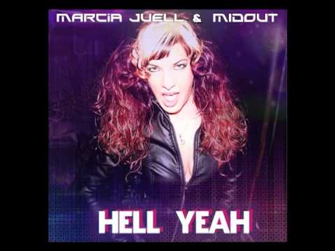 Marcia Juell & Midout "Hell Yeah" (radio edit)