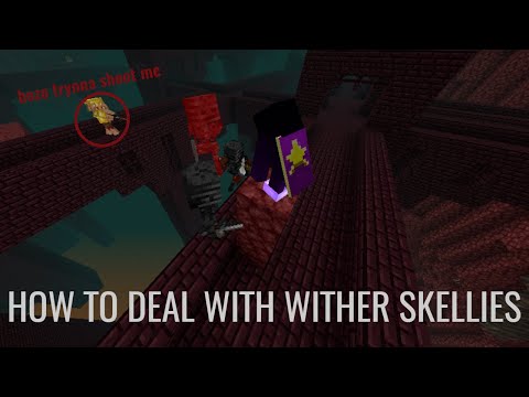 How To Deal With Wither Skeletons