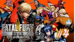 餓狼伝説 City of the Wolves まったり実況#4