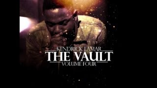 Kendrick Lamar - The Vault Vol. 4 (Full Mixtape)