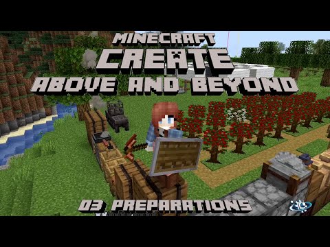 Minecraft Create: Above and Beyond - E03 - Preparations