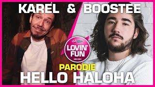 BOOSTEE - HELLO ALOHA | PARODIE LOVIN&#39;FUN