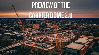 Carrier Dome 2.0 - Sneak Preview & Coming This Fall
