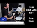 First - Cold War Kids - Drum Cover With Notation