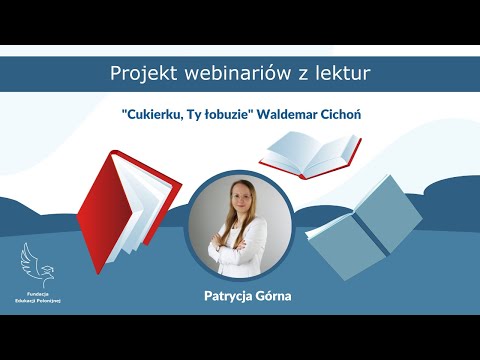 Opracowanie lektur szkolnych - Waldemar Cichoń Cukierku, Ty łobuzie - klasy 1-3