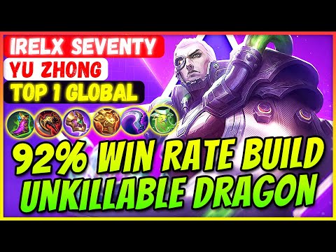 92% Win Rate Yu Zhong King [ Top Global Yu Zhong ] iRelx Seventy - Mobile Legends Build