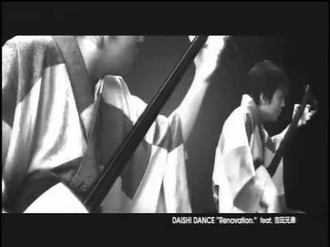Daishi Dance feat. Yoshida Brothers Renovation 吉田兄弟
