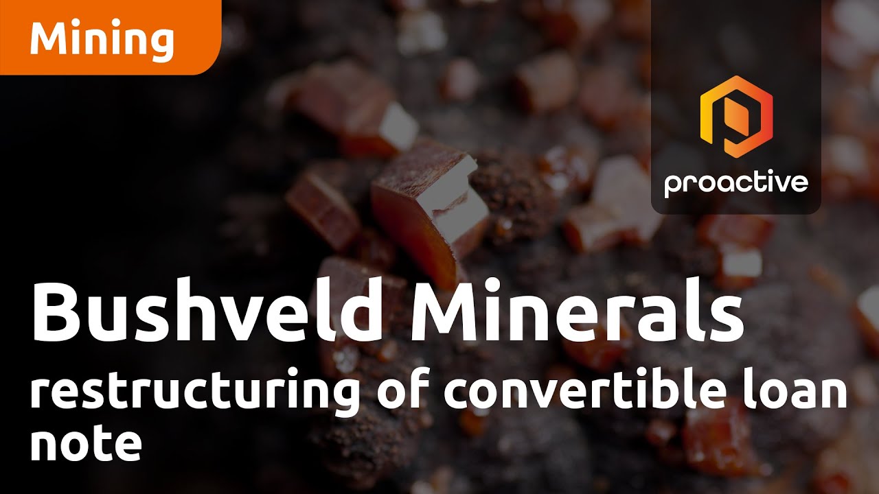 Bushveld Minerals Limited announces noteworthy news