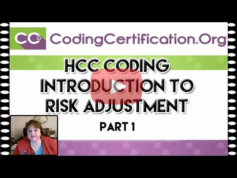 HCC Coding Training: Introduction to Risk Adjustment (Part 1)